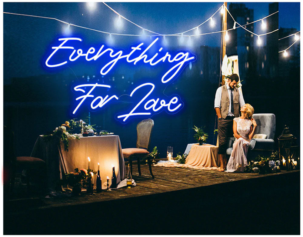 everything for love neon sign