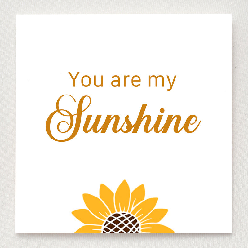 you are my sunshine