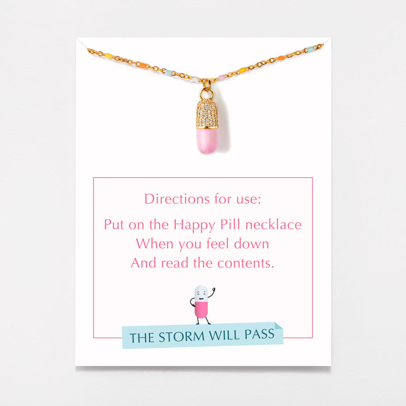 Happy Pill Necklace - The Storm Will Pass