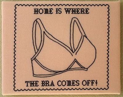 Home, sweet home --- but not for your bras.