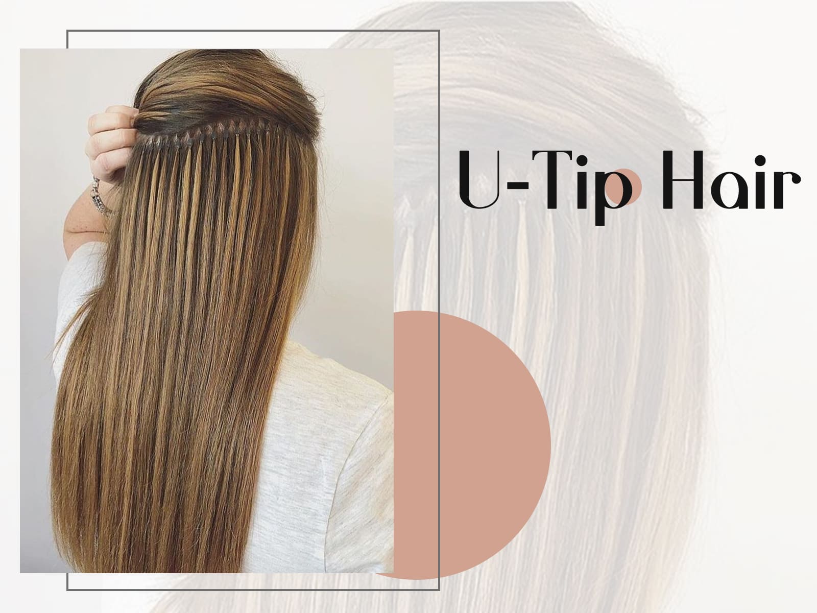U-Tip hair extensions