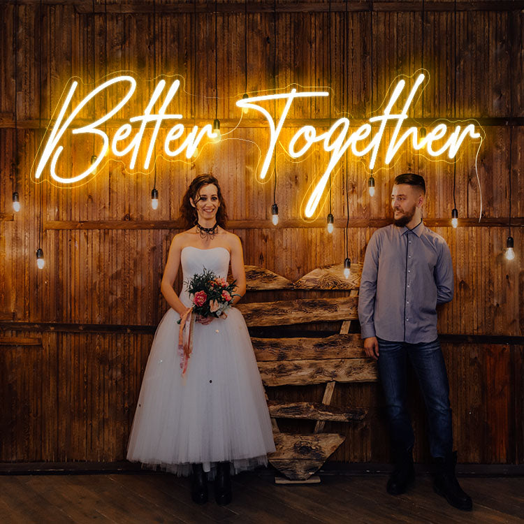 Better Together Neon Sign