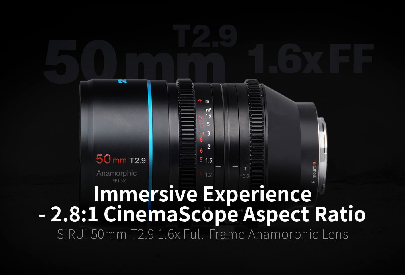 50mm T2.9 1.6x Full-Frame Anamorphic Lens