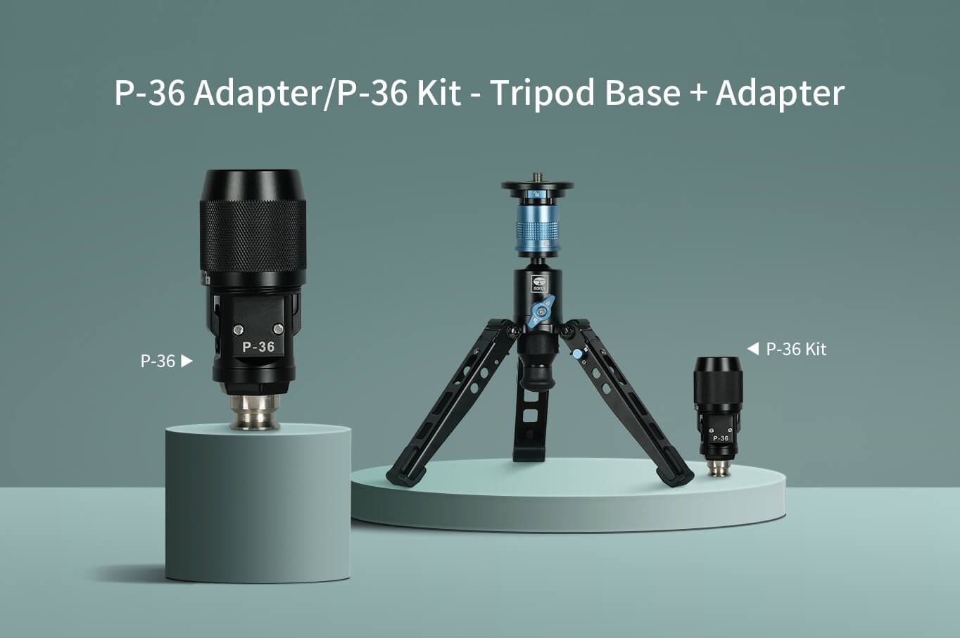P-36 Adapter P-36 Kit - Tripod Base + Adapter