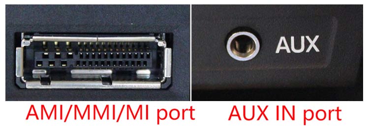 AUX-IN port & AMI/MMI/MI port
