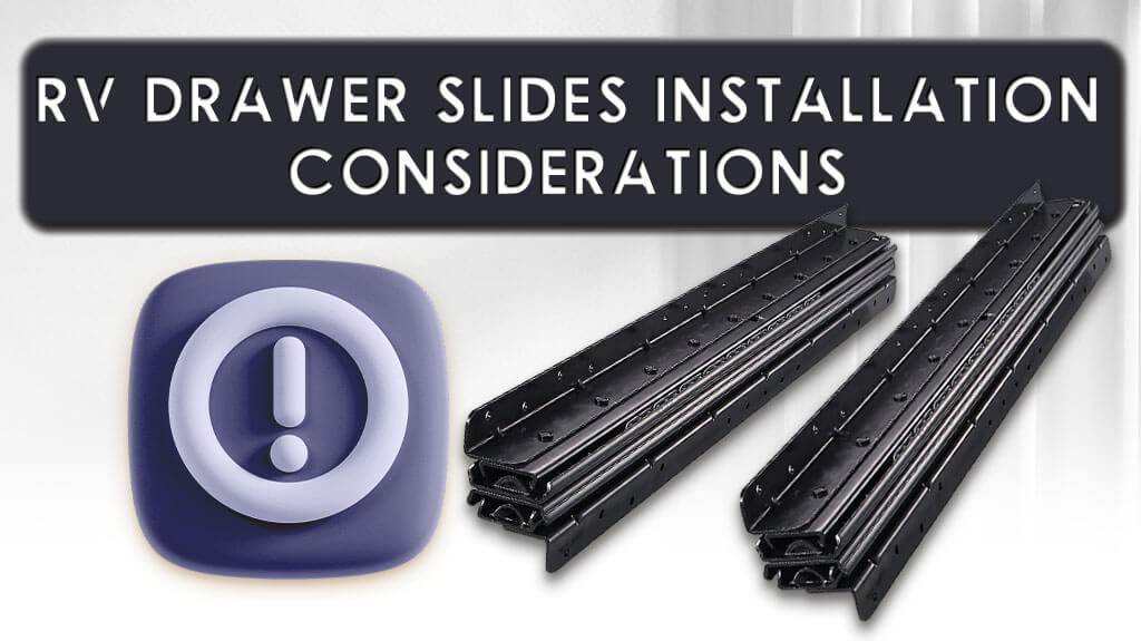 Bottom Mount Drawer Slides Installation Notes