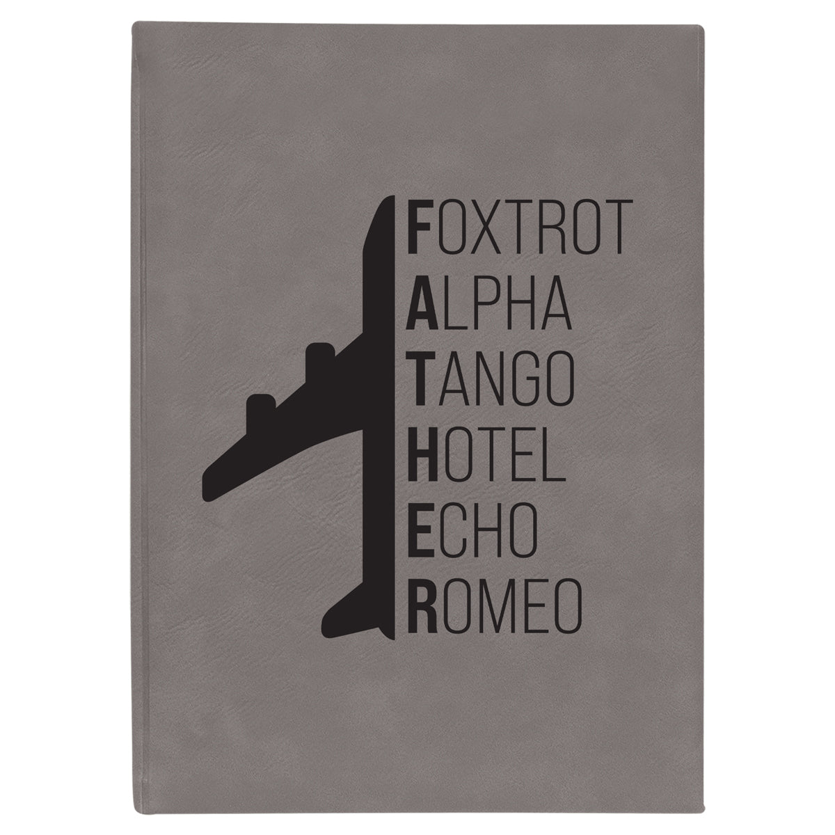 Phonetic Father Leatherette Journal