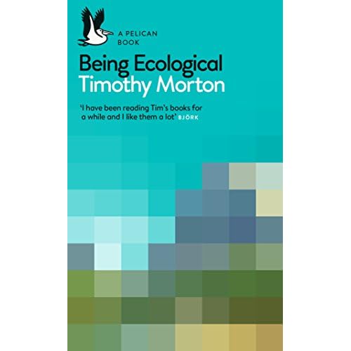 Being Ecological