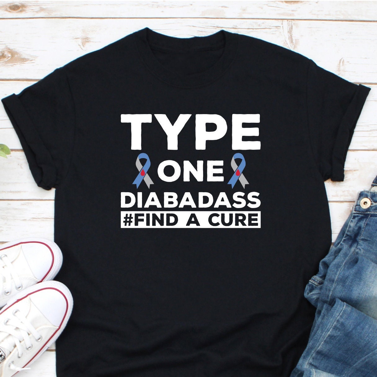 Type One Diabadass Shirt, Diabetes Walk Month Shirt, Type 1 Diabetes Awareness Shirts