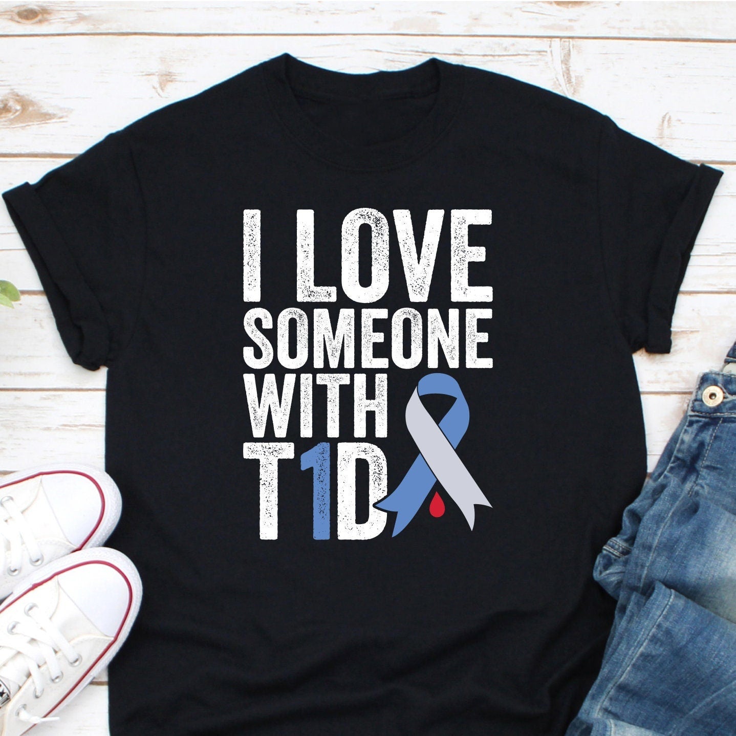 I love someone with T1D Shirt, Type 1 Diabetes Shirt, T1D Hope Ribbon, Gift For Diabetic, Diabetes Warrior