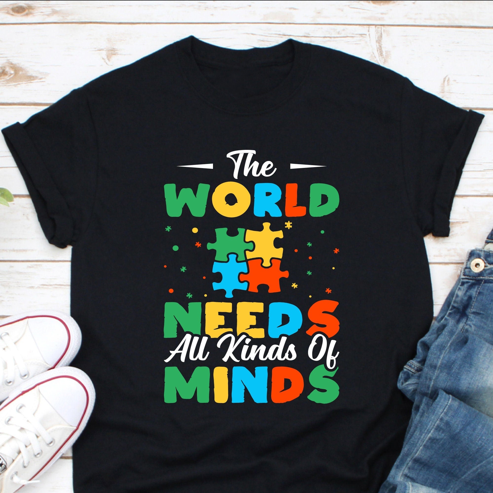 The World Needs All Kind Of Mind Shirt, Autism Awareness Shirt, Autistic Support Shirt, Autism Acceptance