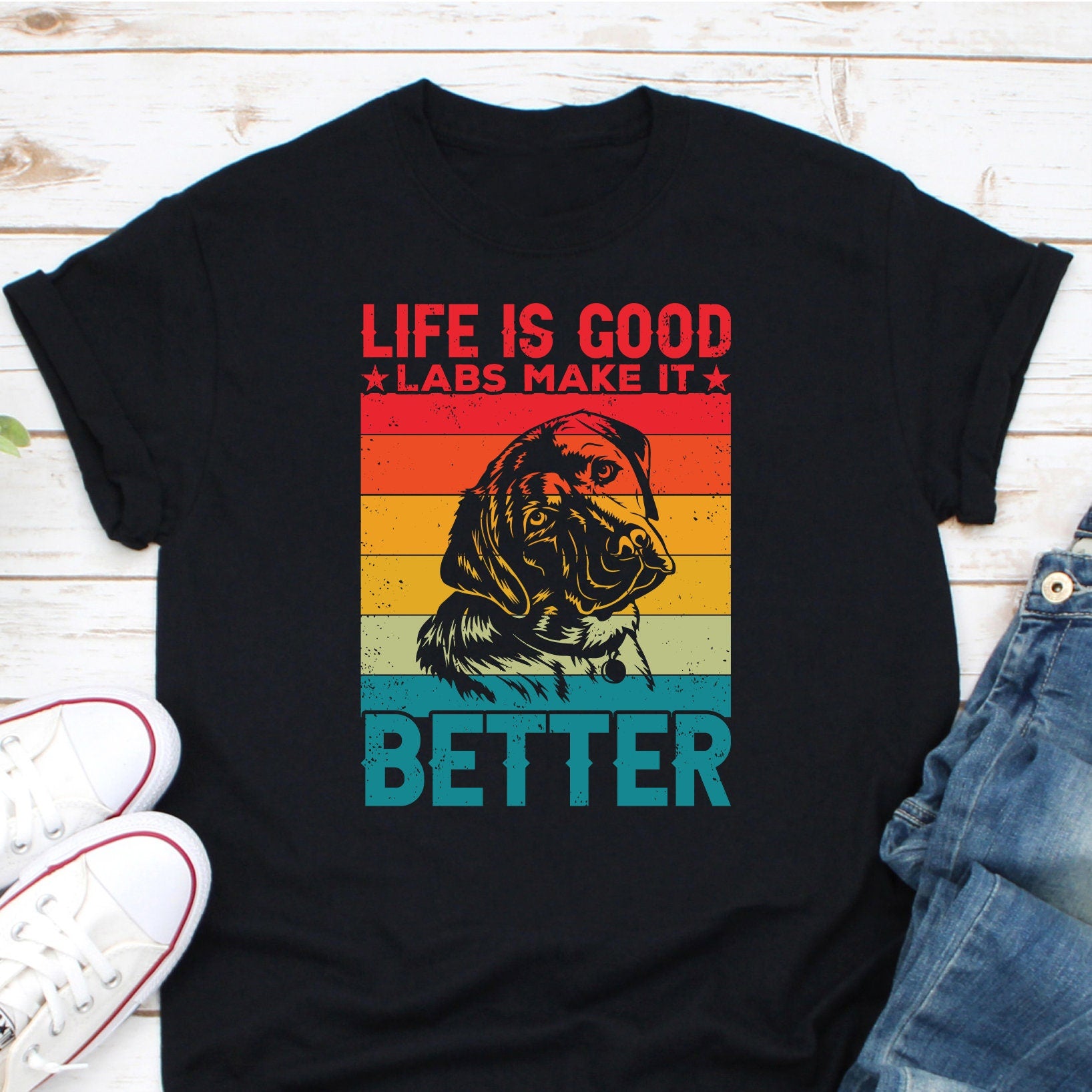 Life Is Good Labs Make It Better Shirt, Labrador Mom Shirt, Labrador Dad Tee, Labrador Owner