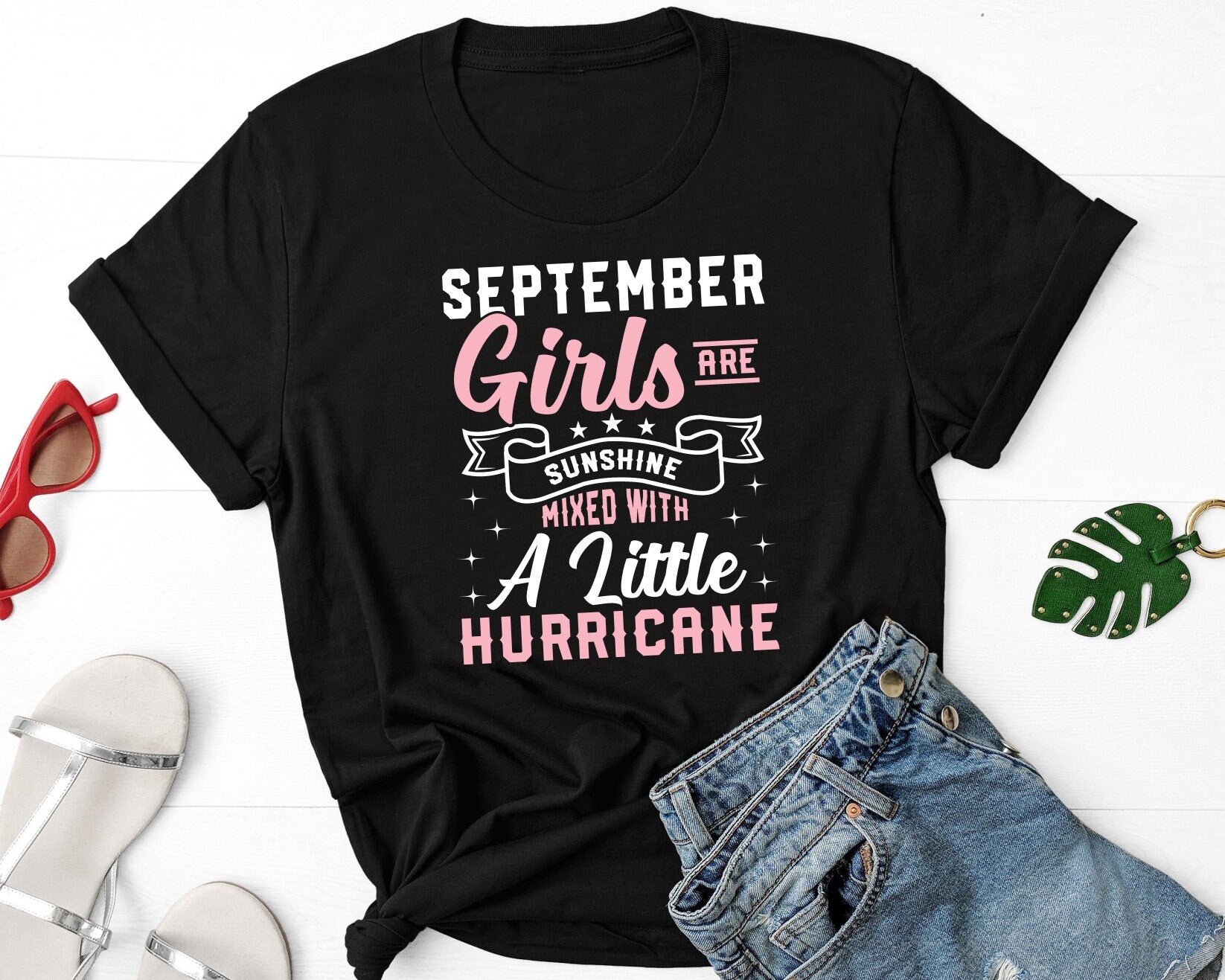 September Girls Are Sunshine Mixed With Little Hurricane Shirt, September Birthday Shirt, September Queen Shirt