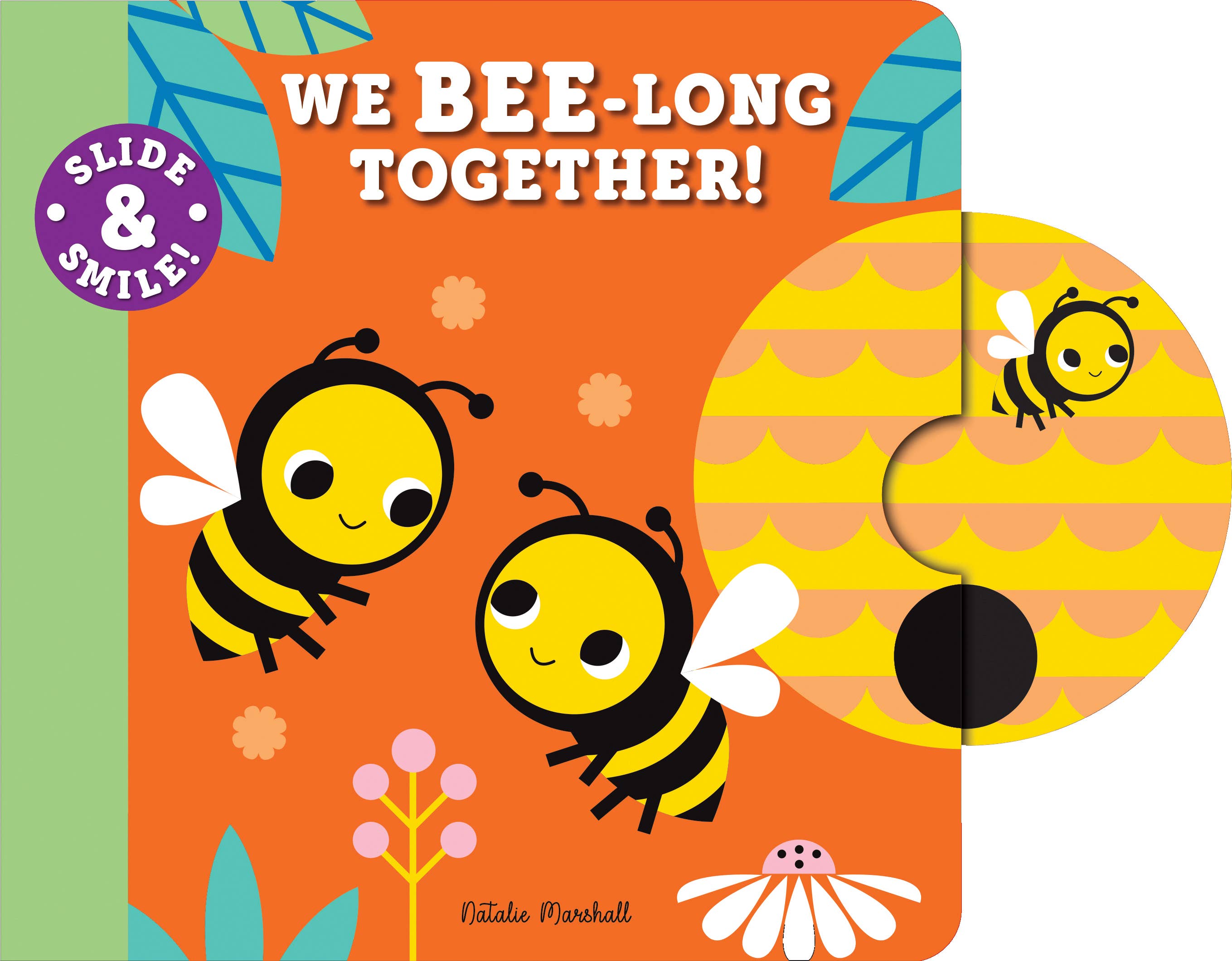 Slide and Smile: We Bee-long Together! - Board Book
