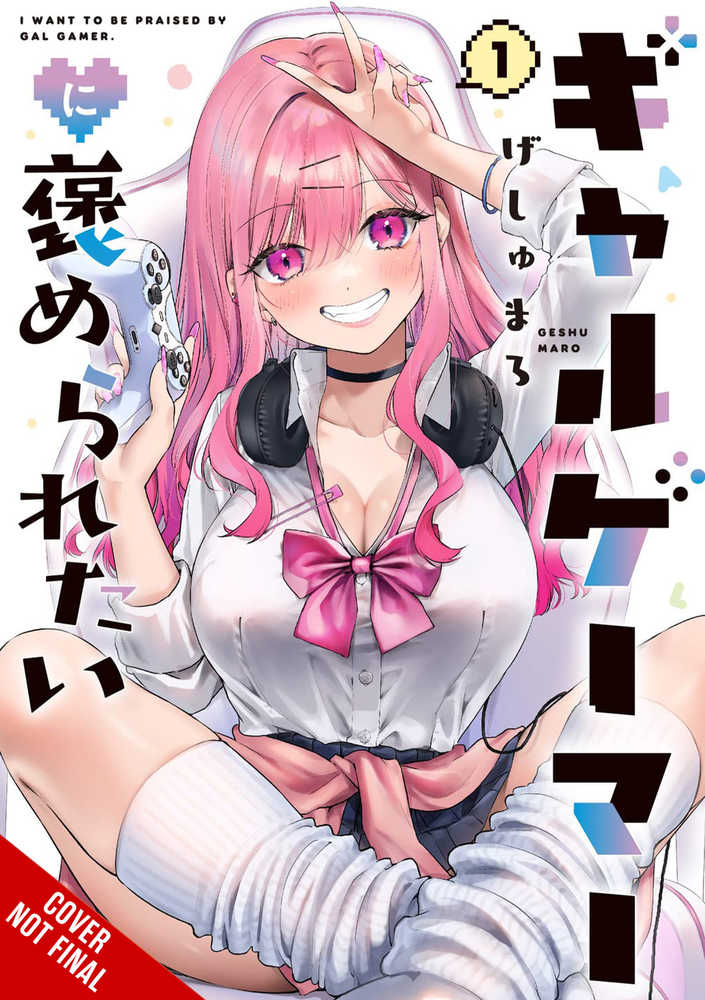 I Want A Gal Gamer To Praise Me Graphic Novel Volume 01 (Mature)