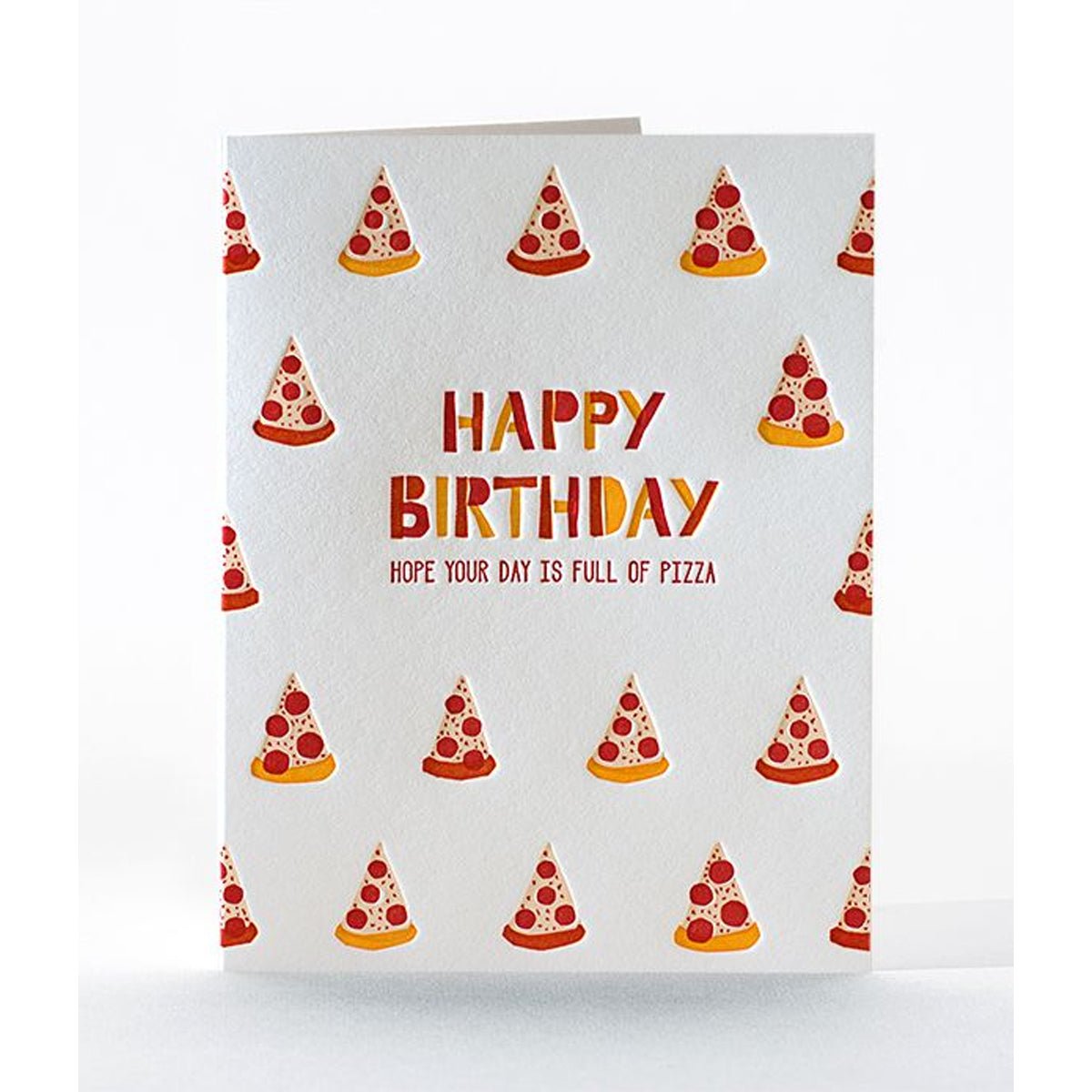 Full of Pizza Birthday Card