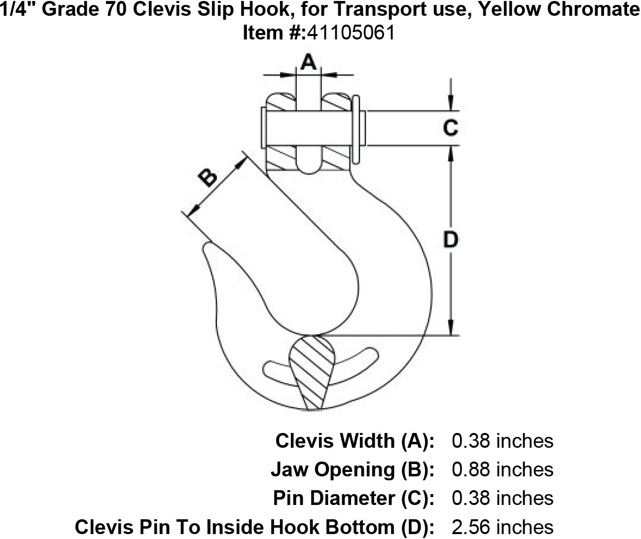 Grade 70 Clevis Slip Hook, for Transport use, Yellow Chromate