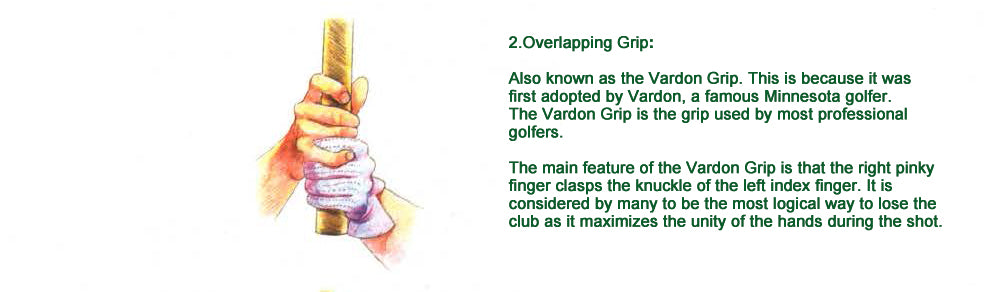 The Walden or overlapping grip
