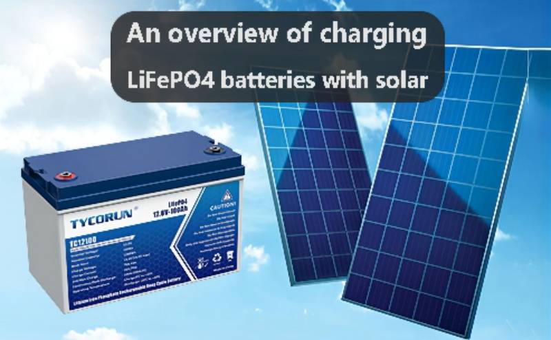 An overview of charging LiFePO4 batteries with solar