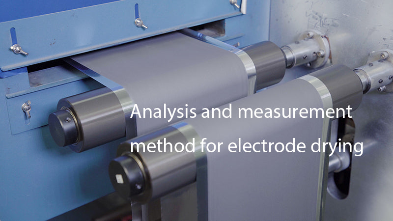 Analysis and measurement method for electrode drying