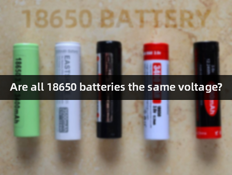 Are all 18650 batteries the same voltage