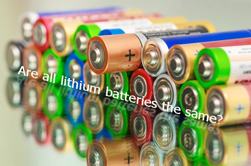 Are all lithium batteries the same
