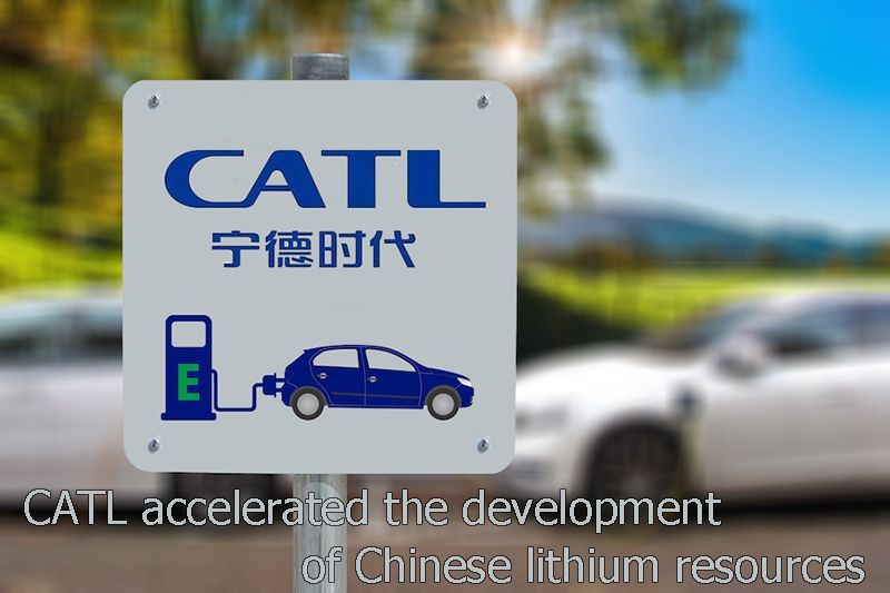 CATL accelerated the development of Chinese lithium resources