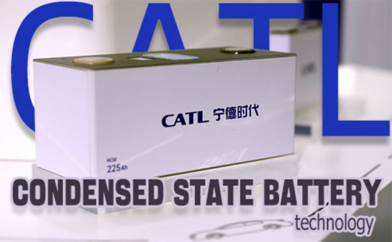 CATL's condensed state battery technology