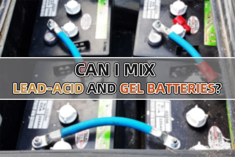 Can I mix lead-acid and gel batteries