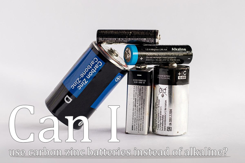 Can I use carbon zinc batteries instead of alkaline