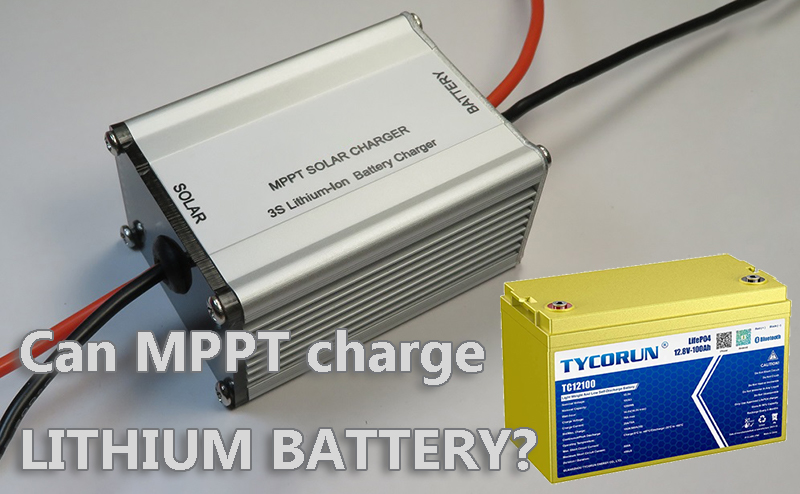 Can MPPT charge lithium battery