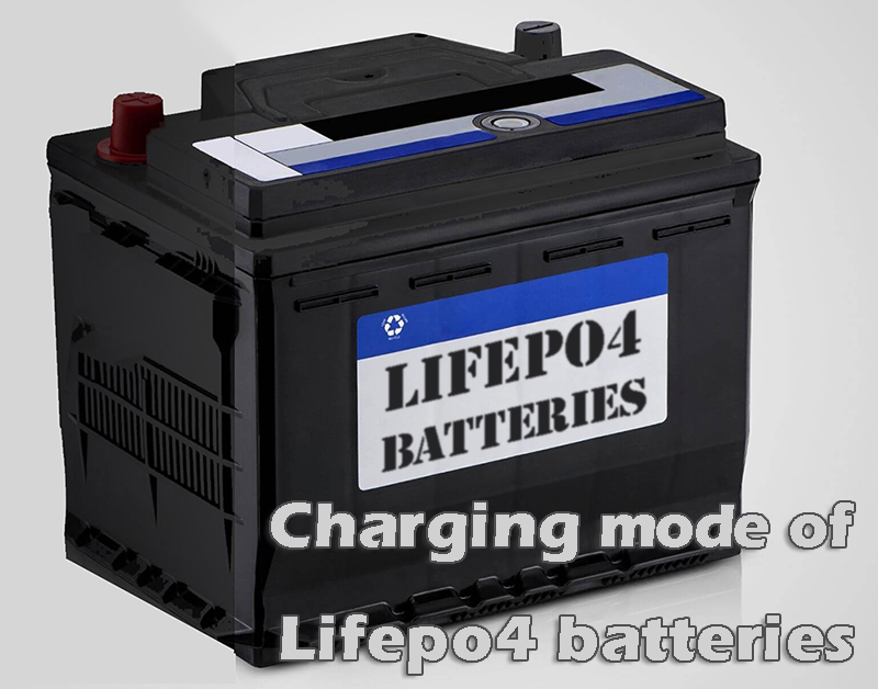 Charging mode of lifepo4 batteries