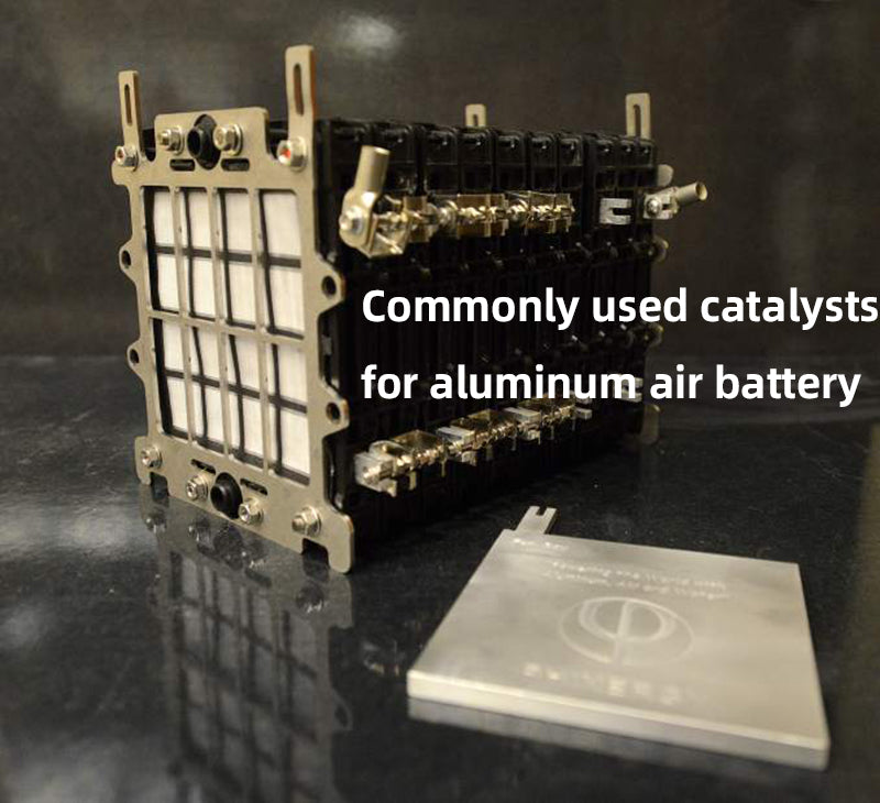 Commonly used catalysts for aluminum air battery