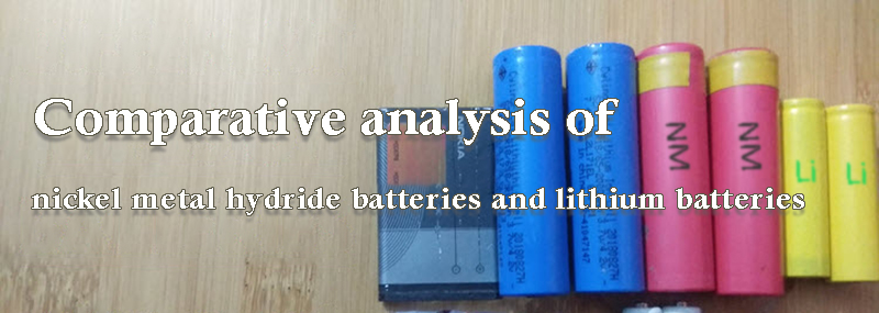 Comparative analysis of nickel metal hydride batteries and lithium batteries