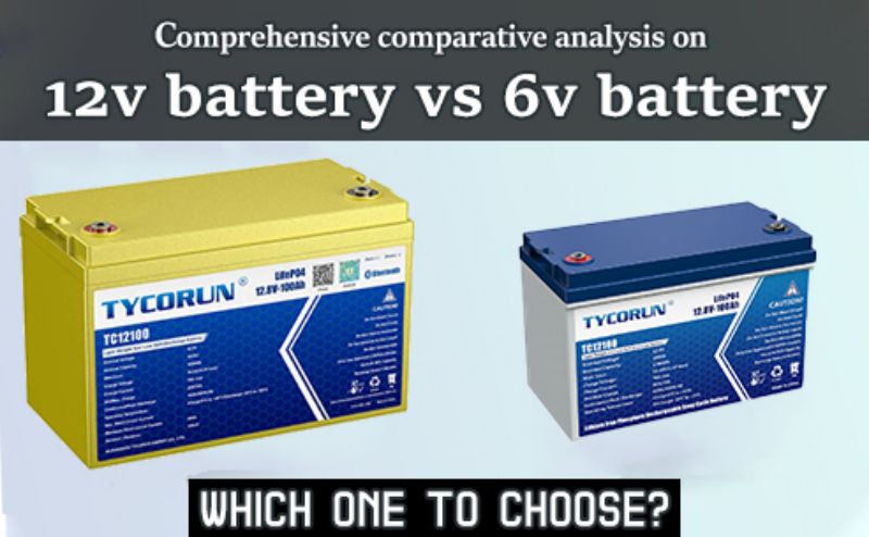 Comprehensive comparative analysis on 6v vs 12v battery - which one to  choose?-Tycorun Batteries