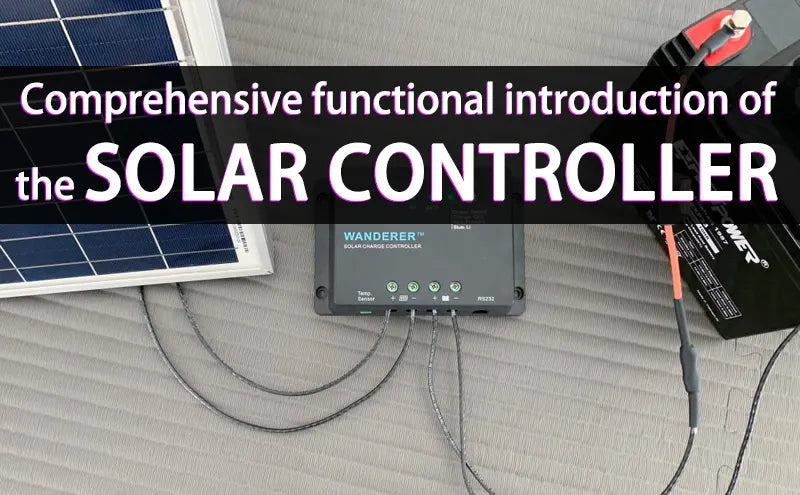 Comprehensive functional introduction of the solar controller