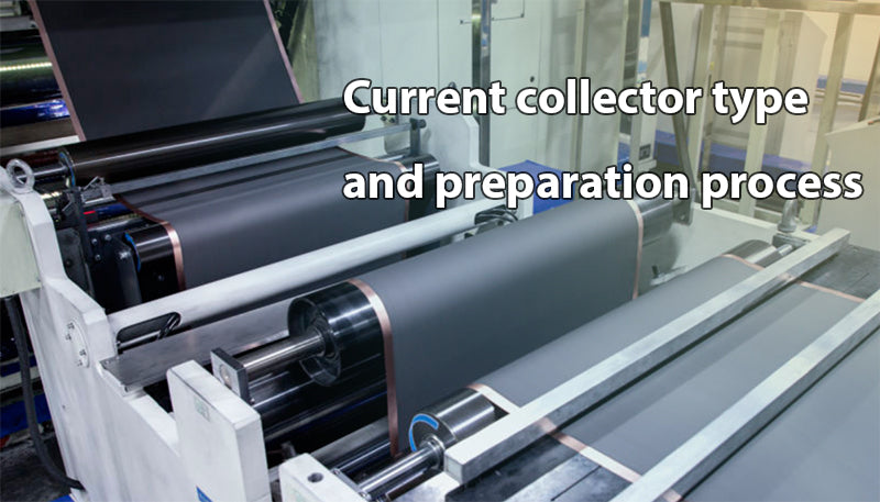 Current collector type and preparation process