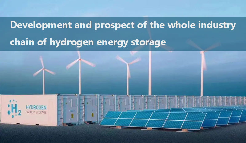 Development and prospect of the whole industry chain of hydrogen energy storage
