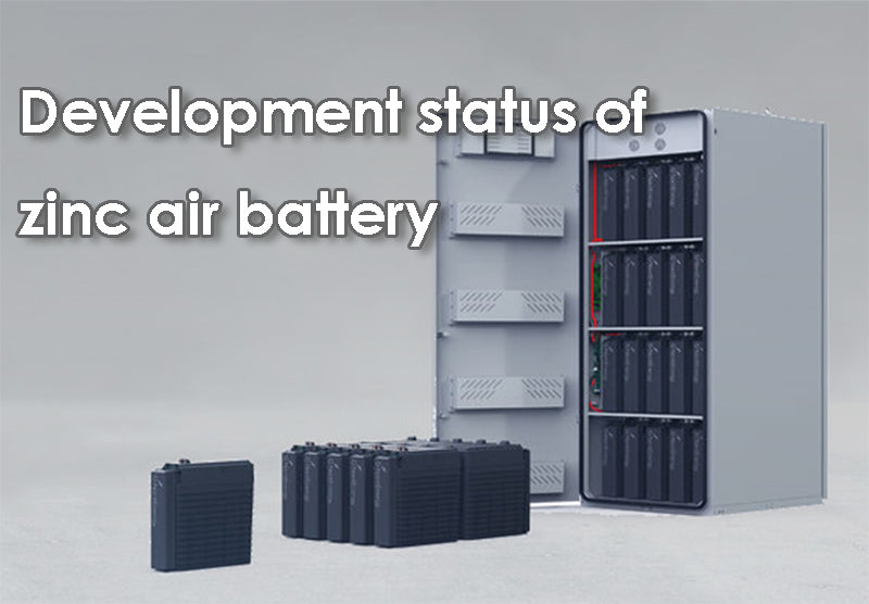 Development status of zinc air battery