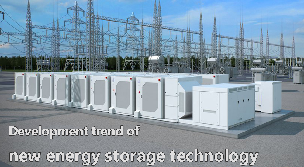 Development trend of new energy storage technology