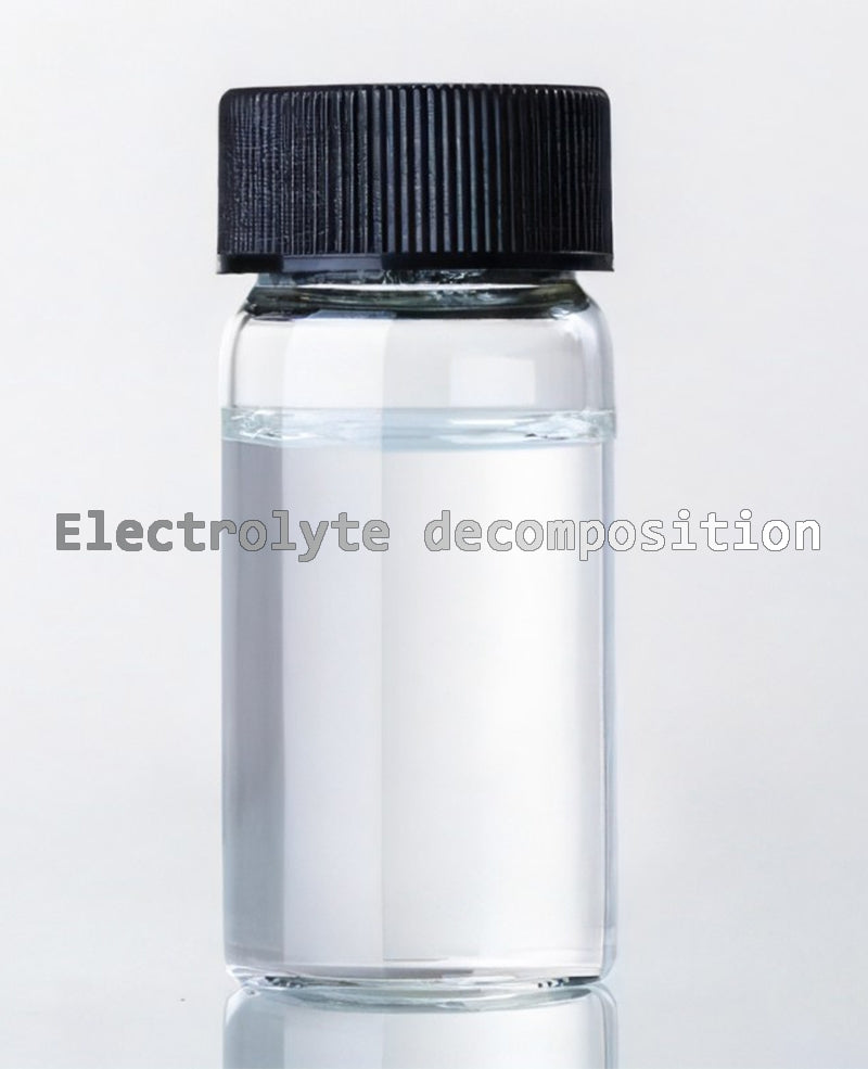 Electrolyte decomposition
