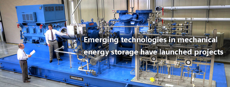 Emerging technologies in mechanical energy storage have launched projects