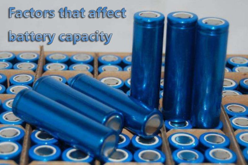 Factors that affect battery capacity