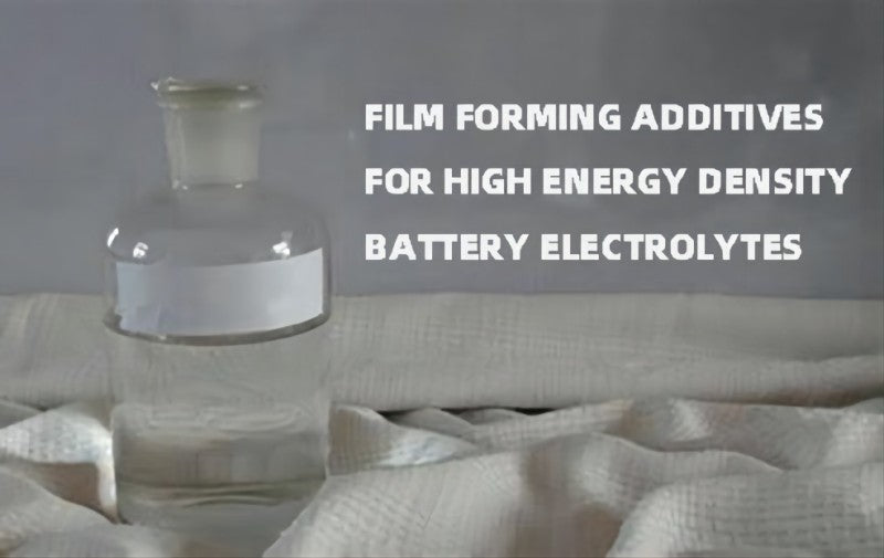 Film forming additives for high energy density battery electrolyte