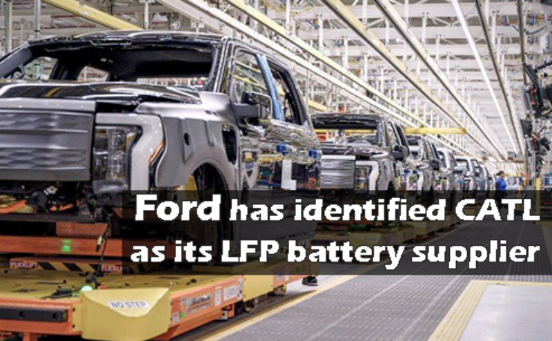 Ford has selected CATL as its LFP battery supplier