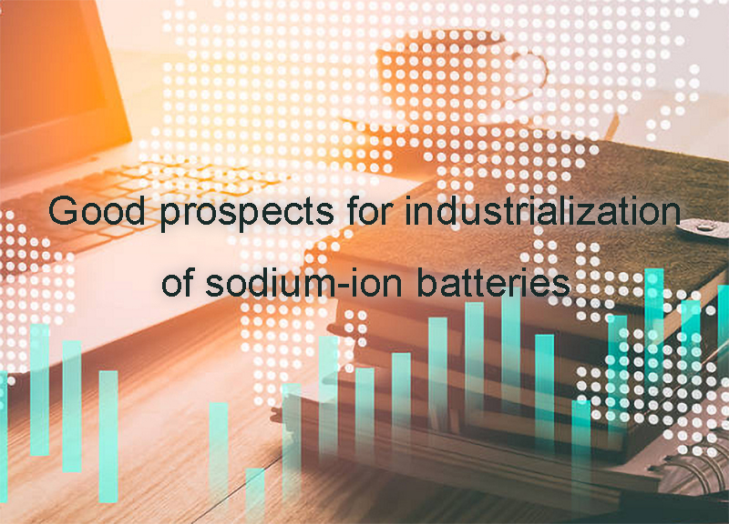Good prospects for industrialization of sodium-ion batteries