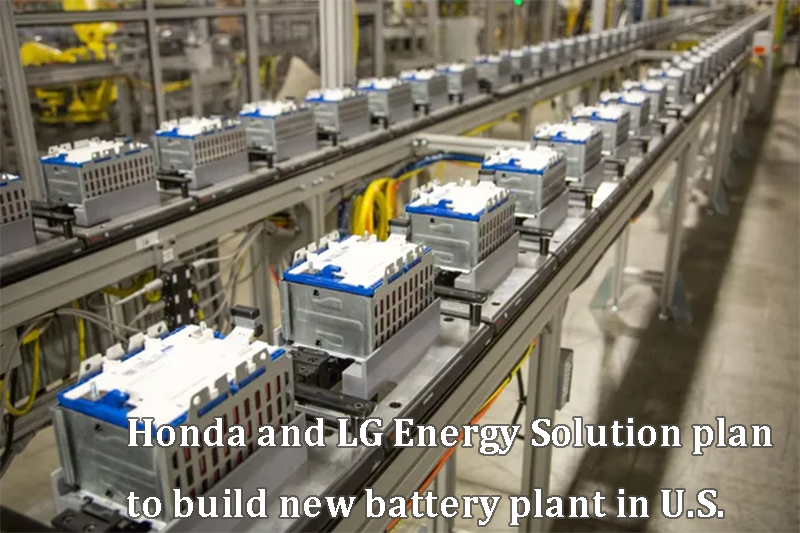 Honda and LG Energy Solution plan to build new battery plant in U.S.