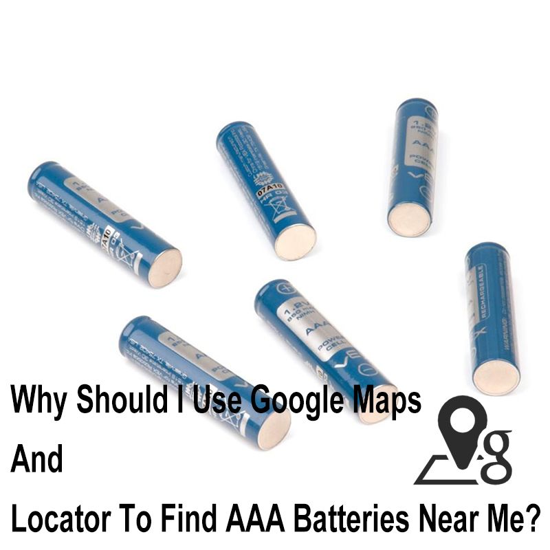 How can I find aaa battery near me using google maps and locator