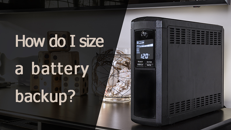 How do I size a battery backup