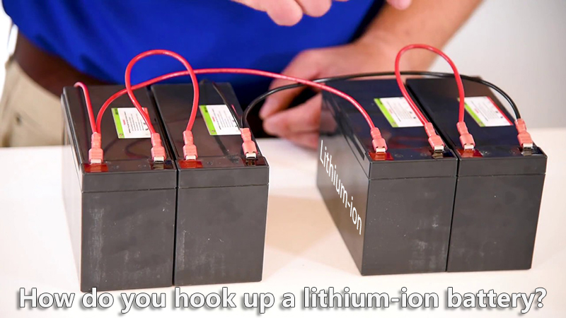How do you hook up a lithium-ion battery